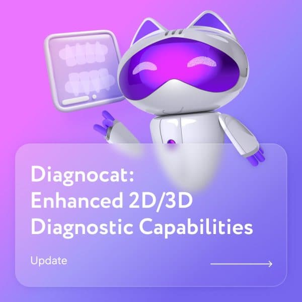 We are proud to share some updates about  Diagnocat’s capabilities for analyzing 2D and 3D images!