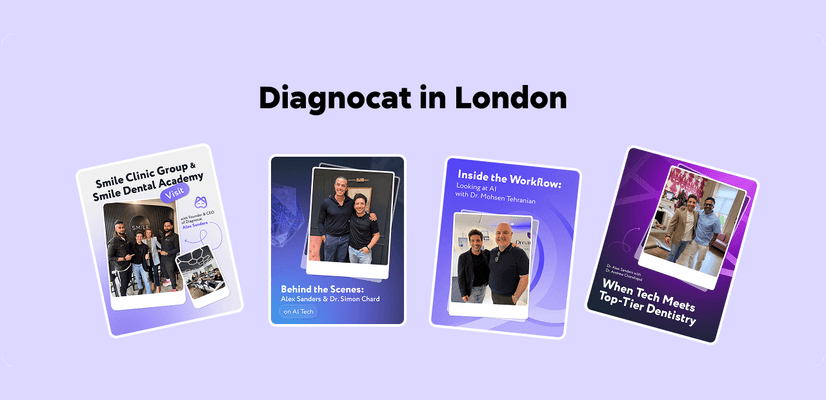 Diagnocat in London: Connecting with the Voices Shaping Modern Dentistry