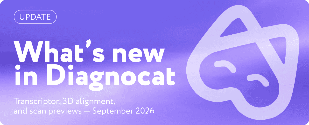 What’s new in Diagnocat: September 2026 update